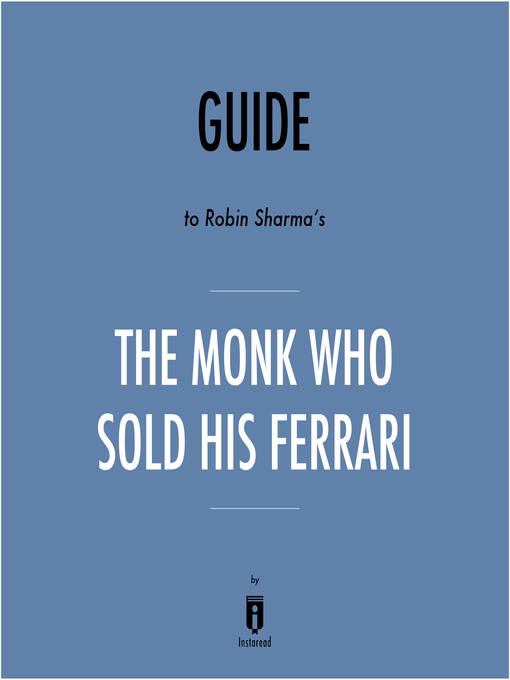 Cover image for Guide to Robin Sharma's The Monk Who Sold His Ferrari by Instaread